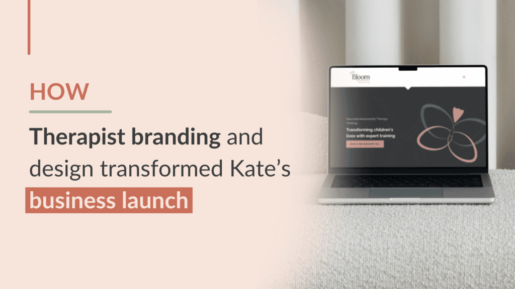 Therapist Branding Case Study: How Kate launched her training business with a brand that reflects her expertise