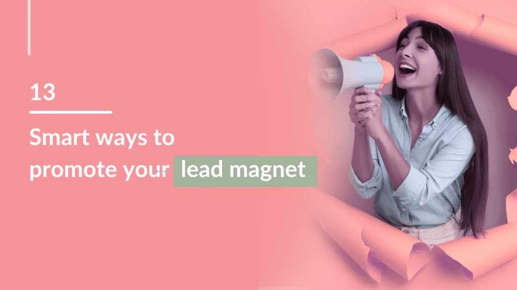 Promote your lead magnet with woman speaking into megaphone