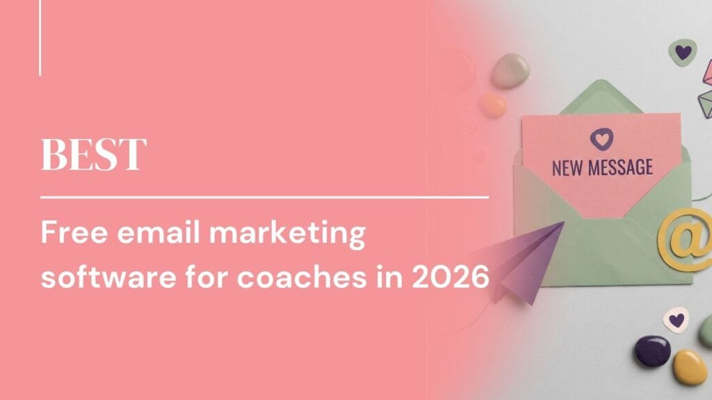 Best free email marketing software for coaches in 2026 on pink background
